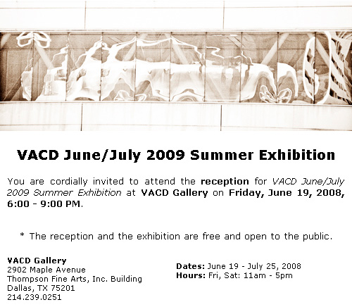 VACD June/July 2009 Summer Exhibition VACD June/July 2009 Summer Exhibition